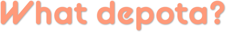 what depota?